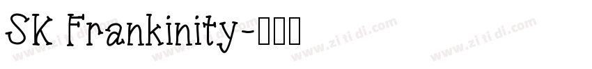 SK Frankinity字体转换